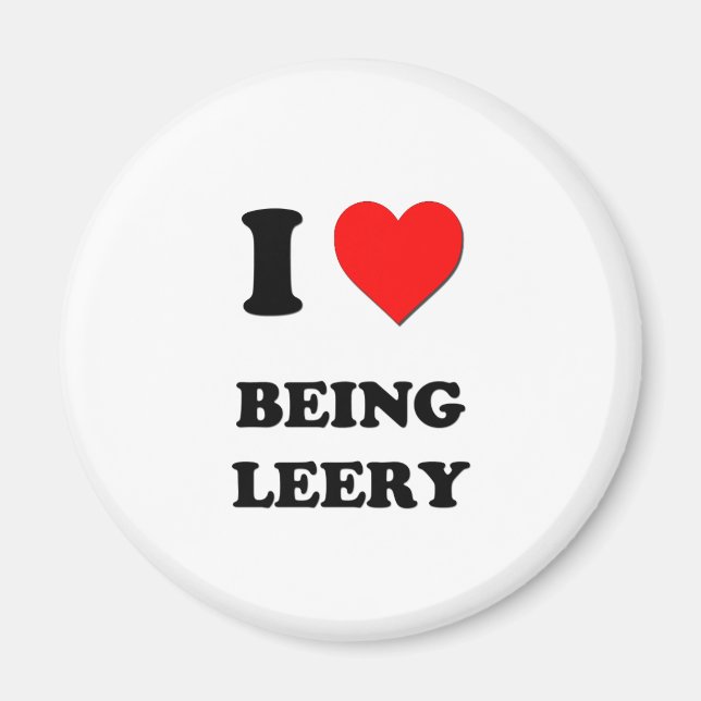 I Heart Being Leery Magnet (Front)