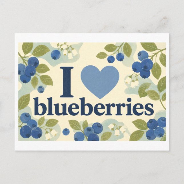 "I [Heart] Blueberries" Postcard (Front)