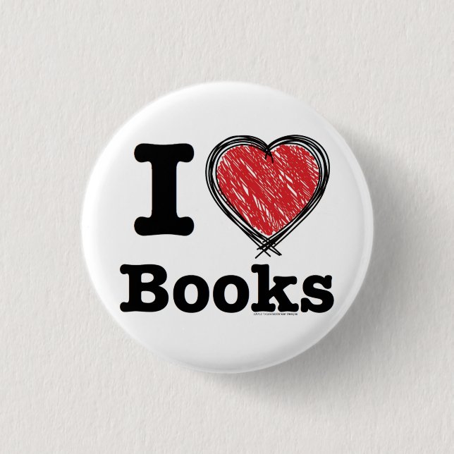 I Heart Books! I Love Books! (Scribbled Lines) 1 Inch Round Button (Front)