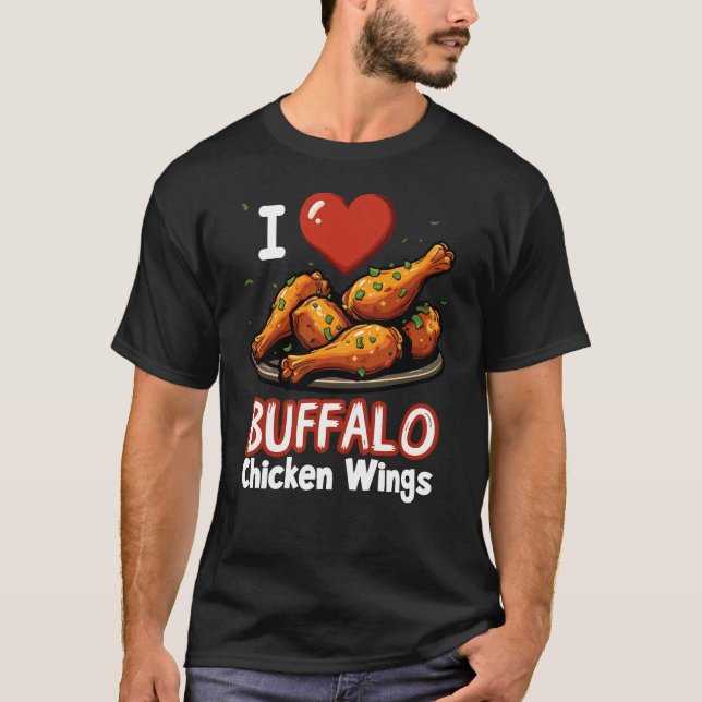 I Heart Buffalo Chicken Wings T-Shirt (Front)