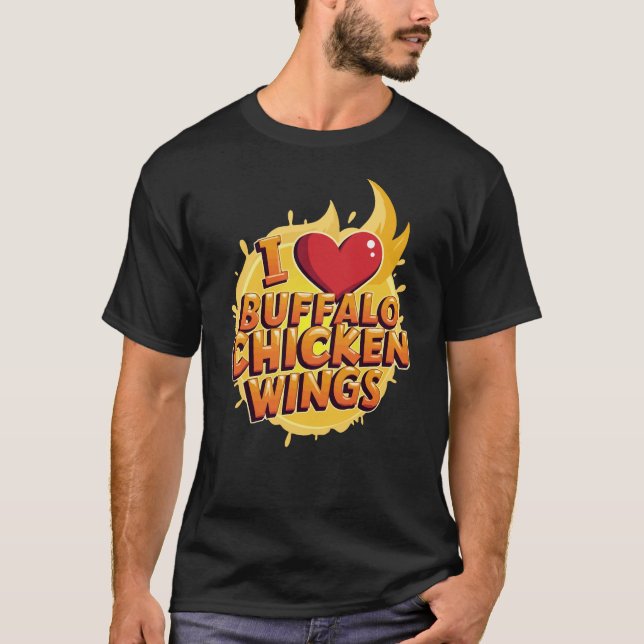 I Heart Buffalo Chicken Wings T-Shirt (Front)