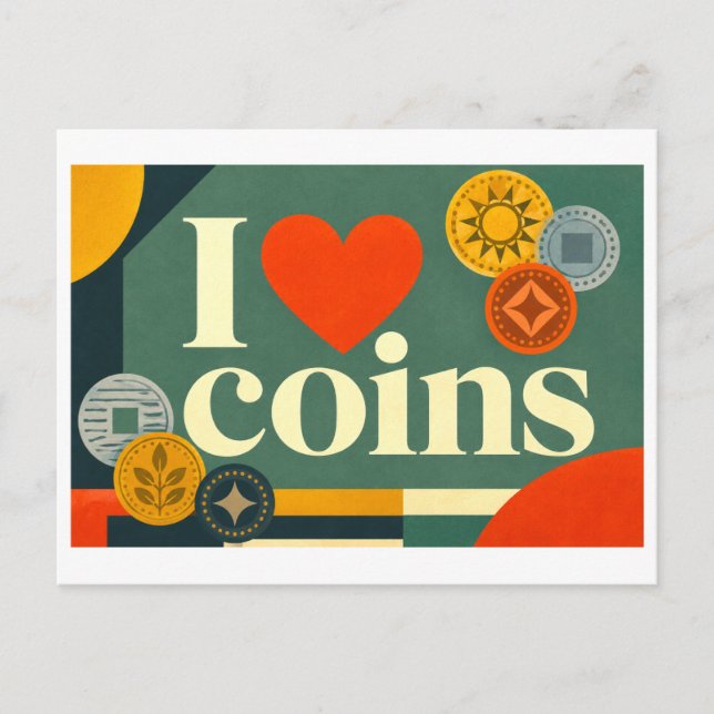 "I [Heart] Coins" Postcard (Front)