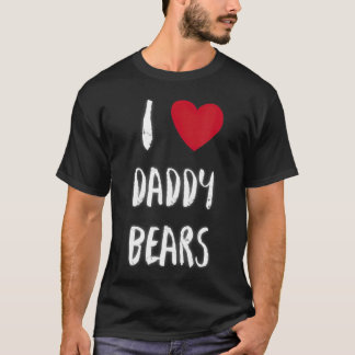 I Heart Daddy Bears I Love Gay LGBT  Club Funny T-Shirt