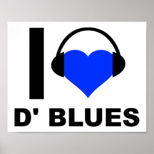 I Heart D'Blues Funny Poster