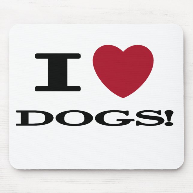 I (heart) Dogs Mouse Pad (Front)