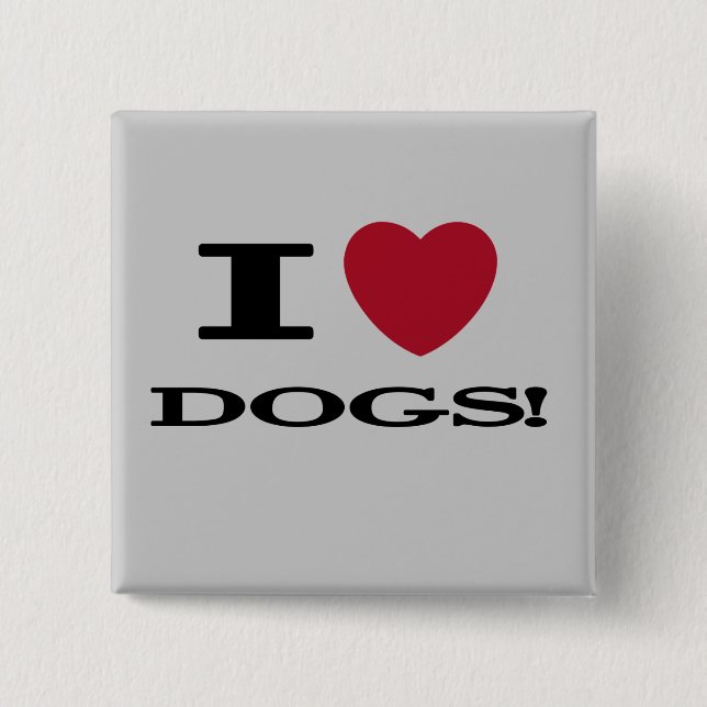 I Heart Dogs Tshirts and Gifts 2 Inch Square Button (Front)