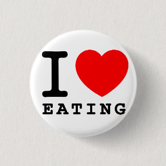 I Heart Eating 1 Inch Round Button