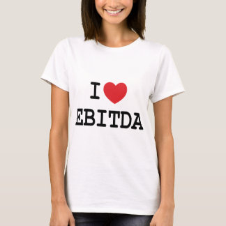 I (heart) EBITDA T-Shirt