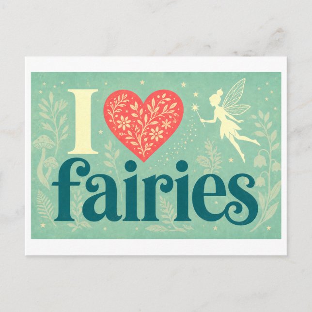 "I [Heart] Fairies" Postcard (Front)