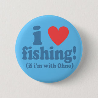 I Heart Fishing with Ohno 2 Inch Round Button