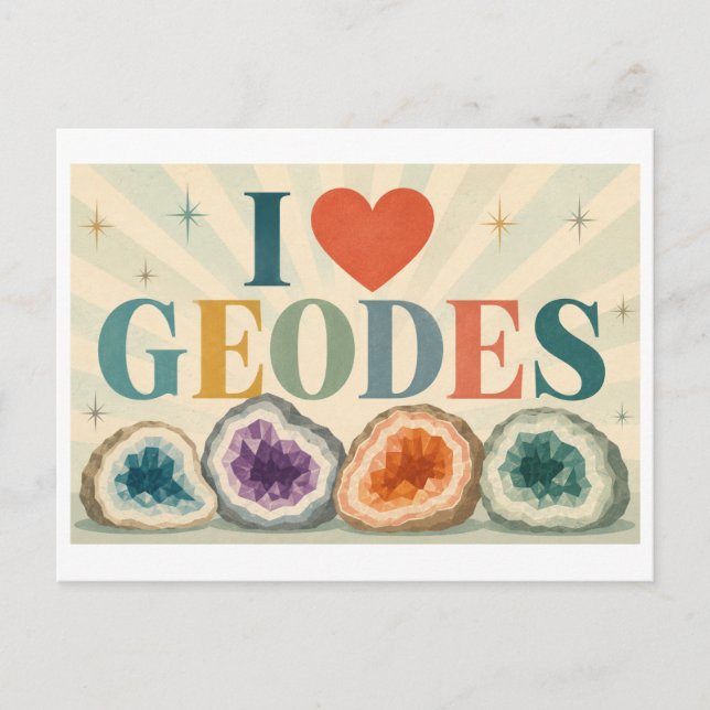 "I [Heart] Geodes" Postcard (Front)