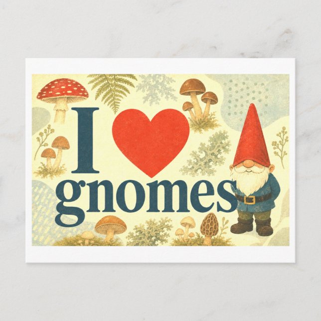 "I [Heart] Gnomes" Postcard (Front)