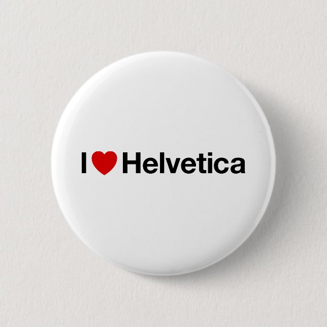 I heart Helvetica 2 Inch Round Button (Front)
