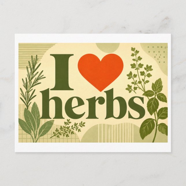 "I [Heart] Herbs" Postcard (Front)