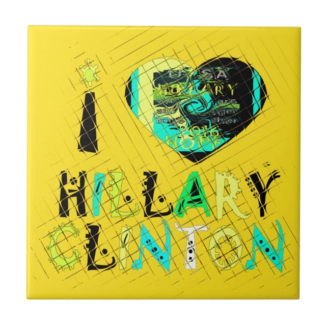 I Heart Hillary Clinton: Graffiti Expression Art Tile (Front)