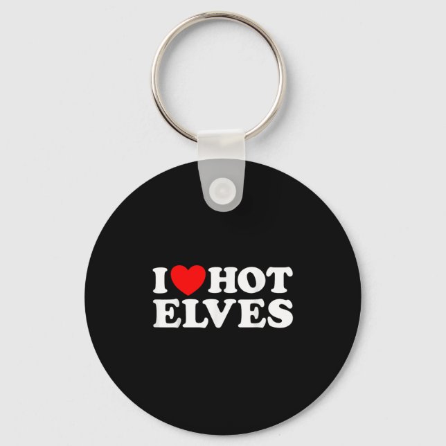 I Heart Hot Elf Funny Y Elven Lover Santa Christma Keychain (Front)