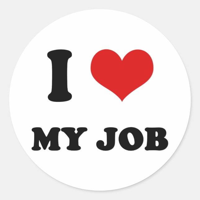 I Heart I Love My Job Classic Round Sticker (Front)