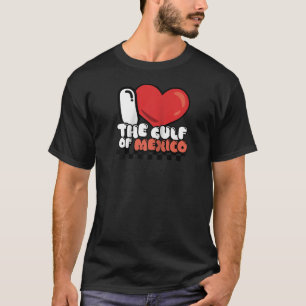 I Heart I Love the Gulf of Mexico USA America Meme T-Shirt