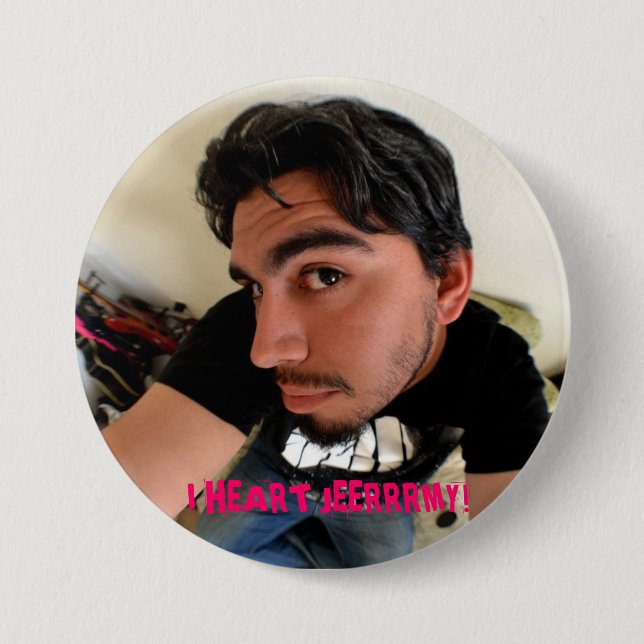I HEART JERMY'S STUPID FACE BUTTON (Front)