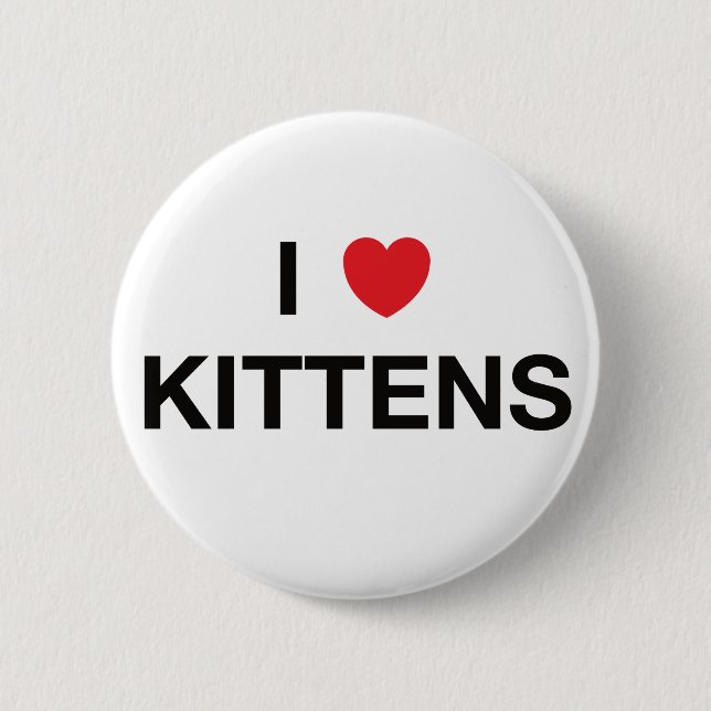 I HEART KITTENS badge 2 Inch Round Button (Front)