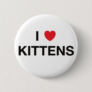 I HEART KITTENS badge 2 Inch Round Button