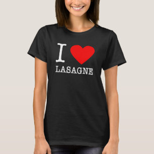 I Heart Lasagne Italian Food Pasta Italy Eat T-Shirt