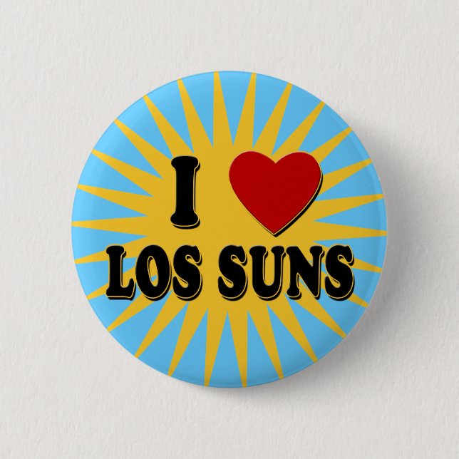 I Heart Los Suns I Love Los Suns Tshirts 2 Inch Round Button (Front)