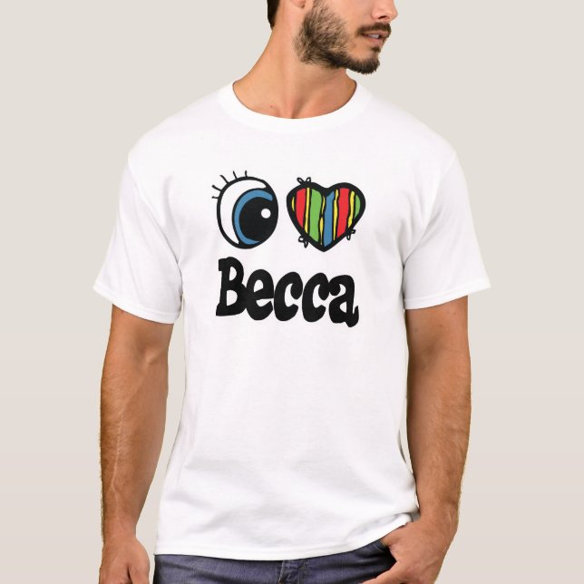 I Heart (Love) Becca T-Shirt (Front)