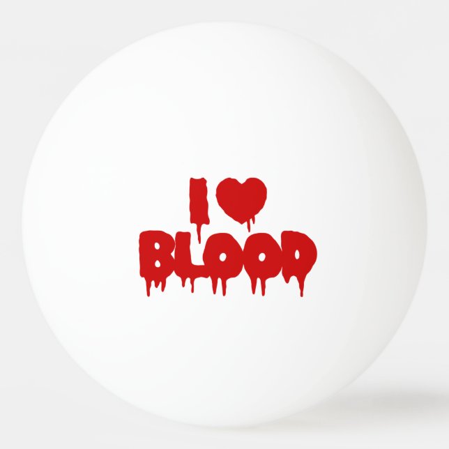 I HEART [LOVE] BLOOD PING PONG BALL (Front)