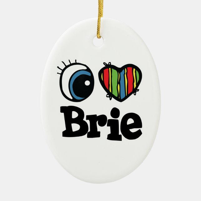 I Heart (Love) Brie Ceramic Ornament (Front)