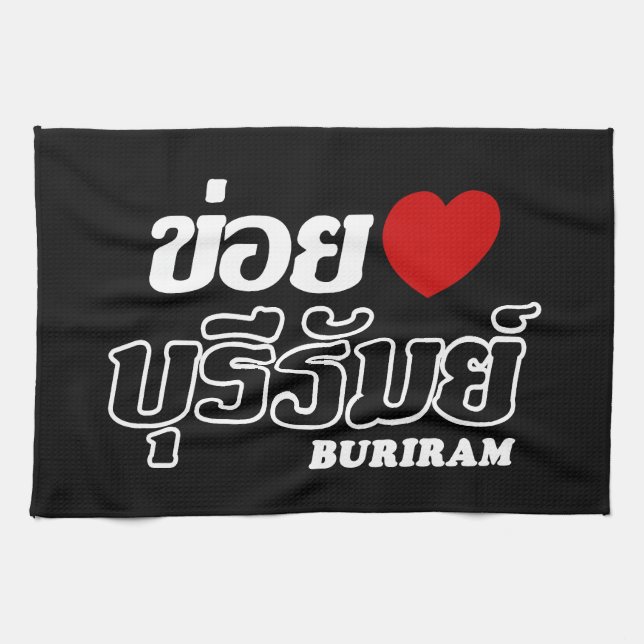 I Heart (Love) Buriram, Isan, Thailand Kitchen Towel (Horizontal)