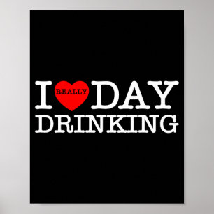 I Heart Love Day Drinking Party Funny Barbecue Fam Poster