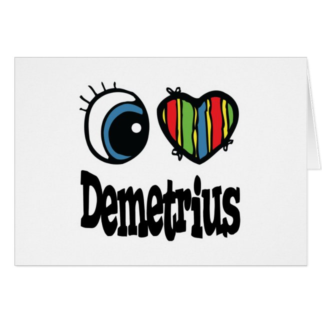 I Heart (Love) Demetrius (Front Horizontal)