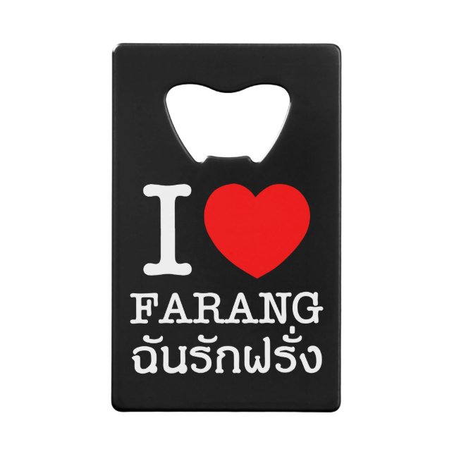 I Heart (Love) Farang Wallet Bottle Opener (Front)