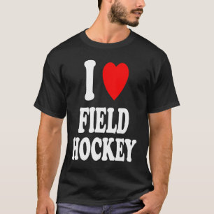 I Heart Love Field Hockey Highschool College Sport T-Shirt