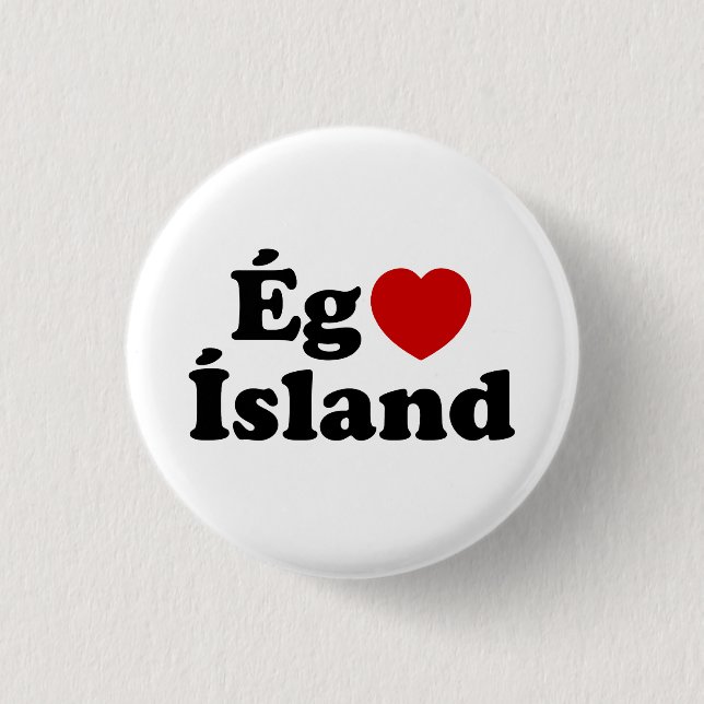 I Heart (Love) Iceland [Ég Elska Ísland] Icelandic 1 Inch Round Button (Front)