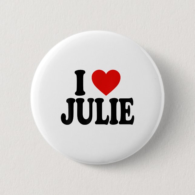 I Heart Love Julie _1  2 Inch Round Button (Front)