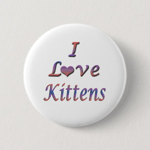 I Heart (Love) Kittens 2 Inch Round Button