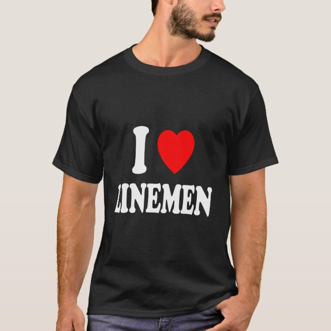 I Heart (Love) Linemen Athletic Sport Football Att T-Shirt (Front)