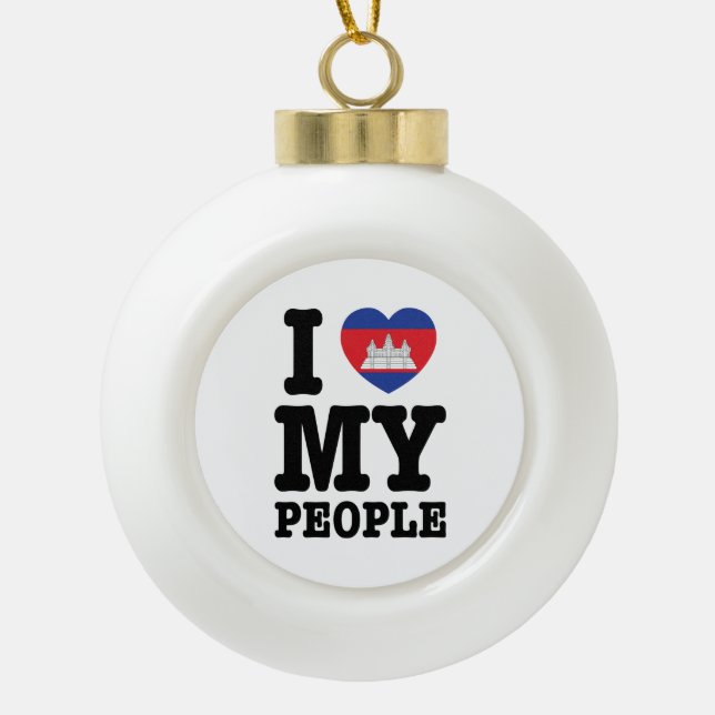 I Heart (Love) My Khmer People Ceramic Ball Christmas Ornament (Front)