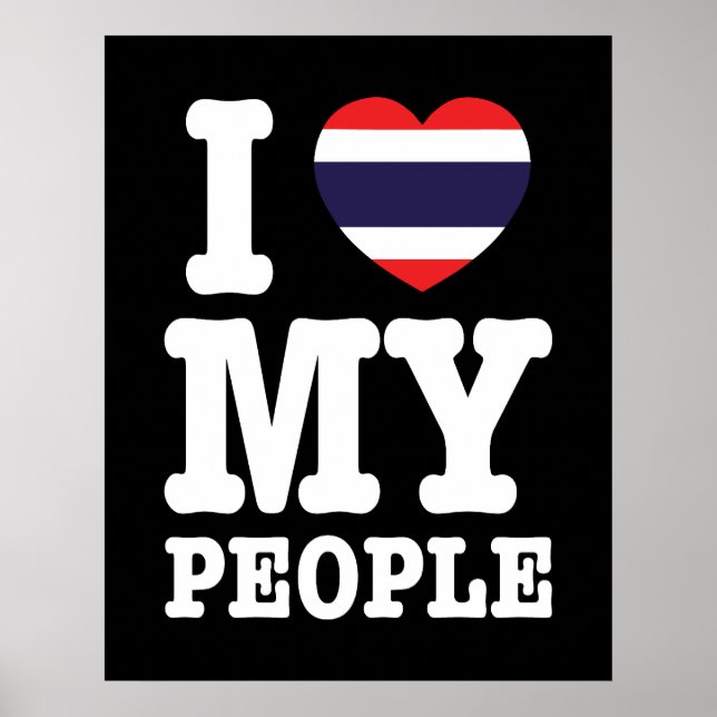 I Heart (Love) My Thai People Poster (Front)