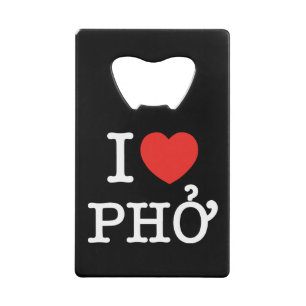 I Heart (Love) Pho Credit Card Bottle Opener