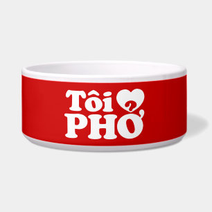 I Heart (Love) Pho (Tôi ❤ PHỞ) Vietnamese Language