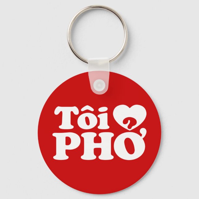 I Heart (Love) Pho (Tôi ❤ PHỞ) Vietnamese Language Keychain (Front)