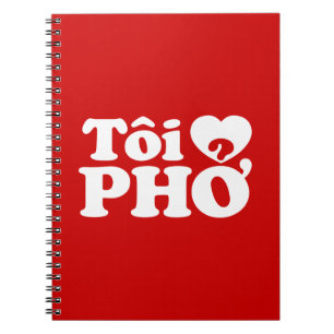 I Heart (Love) Pho (Tôi ❤ PHỞ) Vietnamese Language Notebook