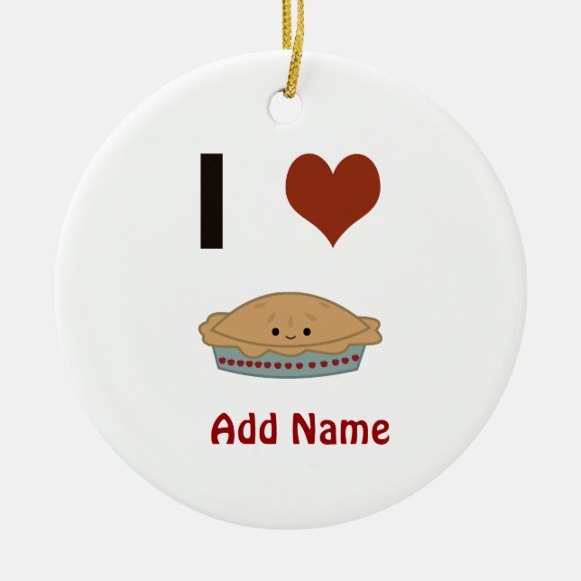I heart (love) Pie Ceramic Ornament (Front)
