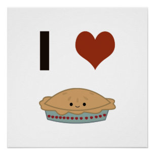 I heart (love) Pie Poster