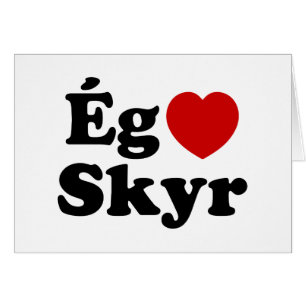 I Heart (Love) Skyr [Ég Elska Skyr] Icelandic Card