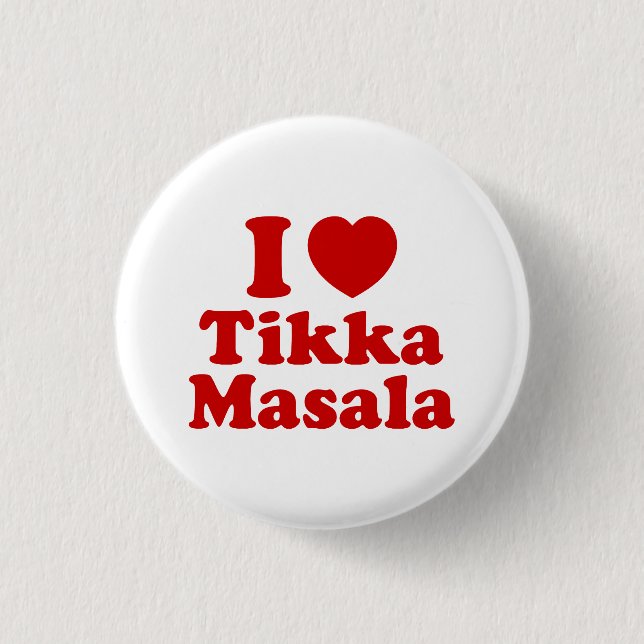 I Heart (Love) Tikka Masala 1 Inch Round Button (Front)