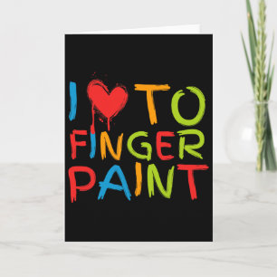 I Heart Love To Finger Paint I'm Paint Cute Couple Card
